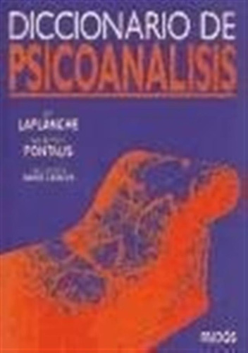 Diccionario De Psicoanalisis - Laplanche/pont (libro)