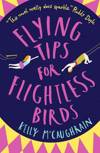 Flying Tips For Flightless Birds / Mccaughrain Kelly