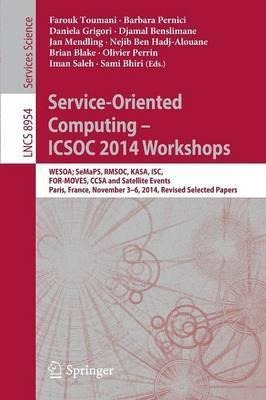 Service-oriented Computing - Icsoc 2014 Workshops - Farou...