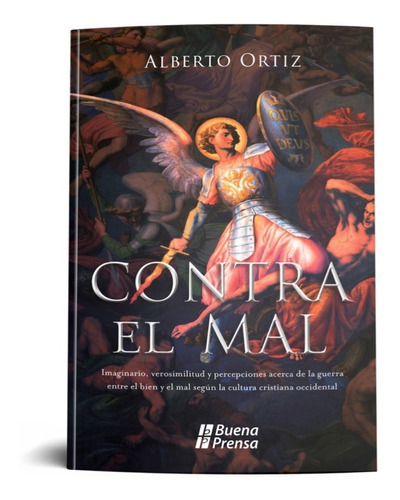 Contra El Mal, De Alberto Ortiz. Editorial Tapa Blanda En Español, 2021
