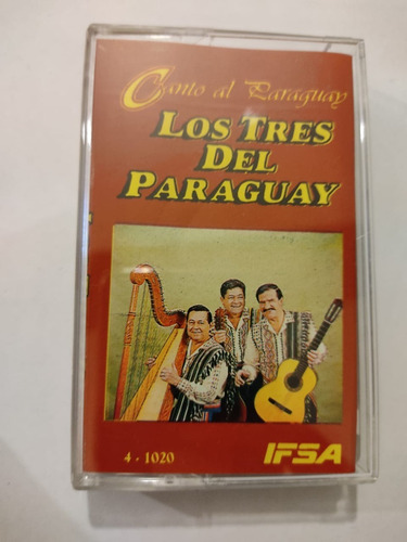 Cassette Canto Al Zaraguay Los Tres Del Paraguay