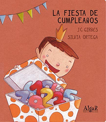 La fiesta de cumpleaños: 6 (Cartón), de Girbés Aparisi, Joan Carles. Editorial ALGAR EDITORIAL, tapa pasta blanda, edición 1 en español, 2011