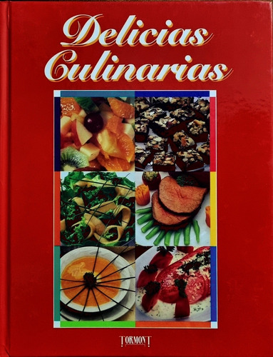 Libro De Cocina: Delicias Culinarias Tormont Canadá 