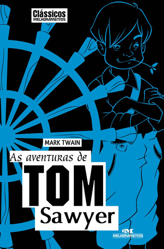 As aventuras de Tom Sawyer, de Twain, Mark. Série Clássicos da Literatura Universal Editora Melhoramentos Ltda., capa mole em português, 2012