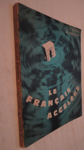 Le Francais Accelere Mauger Y Brueziere Hachette - Francés