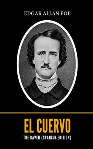 The Raven -spanish Edition-: El Cuervo