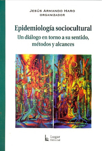 Epidemiologia Sociocultura - Haro, Jesus Armando