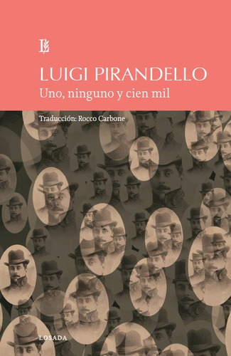 Uno Ninguno Y Cien Mil - Pirandello, Luigi