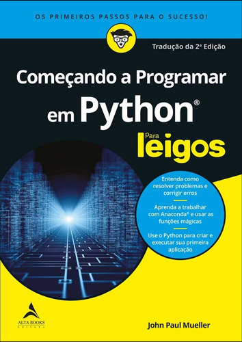 Libro Comecando Programar Em Python Para Leigos 02ed 21 De J