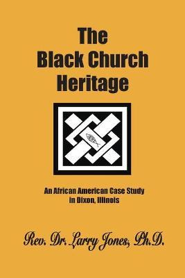 Libro The Black Church Heritage - Larry Jones