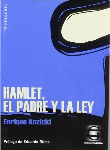Hamlet El Padre Y La Ley - Kozicki E