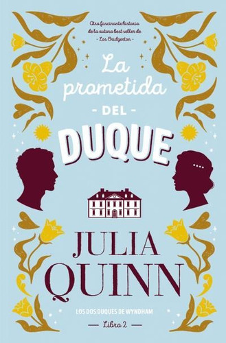 La Prometida Del Duque - Julia Quinn