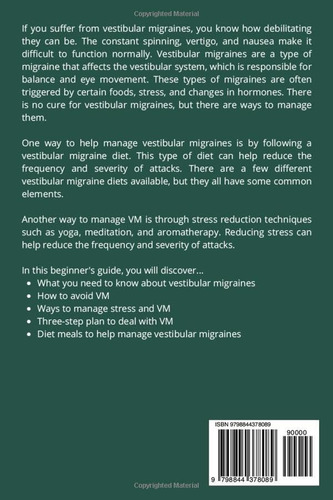 Livro: Vestibular Migraine: A Beginners 3-step Plan To Managing Vestibular Migraines Through Diet And Other Natural Methods, With A Sample Meal Plan