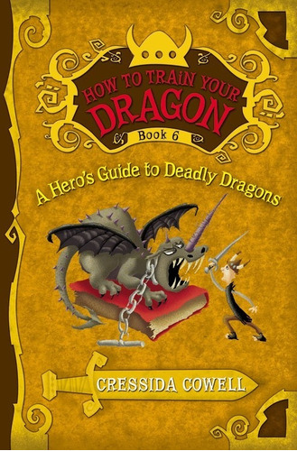 A Hero's Guide To Deadly Dragons. En Inglés - Pasta Suave