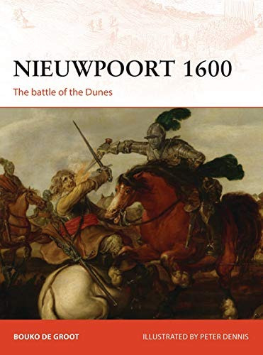 Nieuwpoort 1600 The Battle Of The Dunes (campaign)