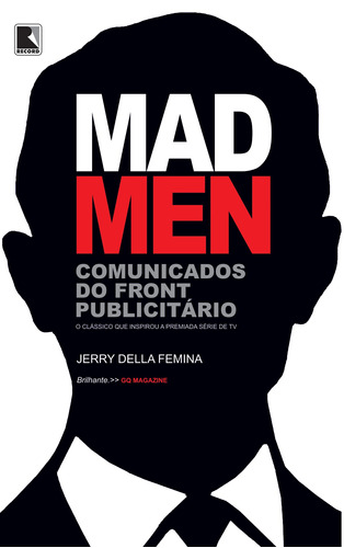 Mad Men: Comunicados do front publicitário, de Femina, Jerry Della. Editora Record Ltda., capa mole em português, 2011