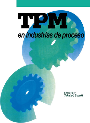 Libro: Tpm En Industrias De Proceso (edición En Español)