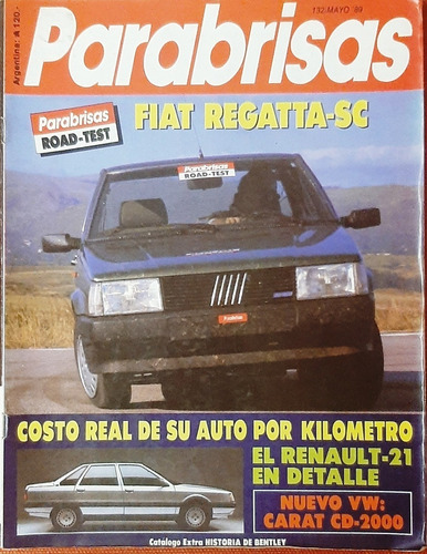 Revista Parabrisas Nº132 Mayo '89 Fiat Regatta Sc Renault 21