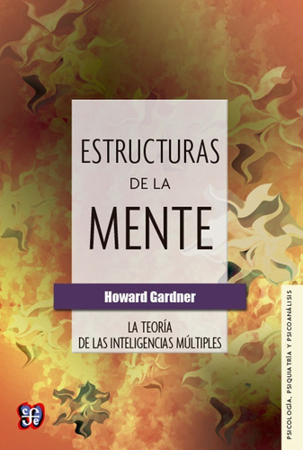 Estructuras De La Mente. Howard Gardner. Fondo De Cultura