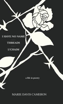 Libro I Have No Name - Threads - L'chaim: A Life In Poetr...