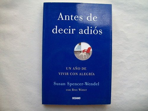 Antes De Decir Adios Susan Spencer-wendel Con Bret Witter  U