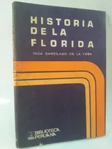 Comprar Historia De La Florida - Inca Garcilaso De La Vega - Peisa