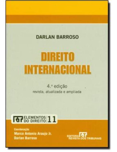 Direito Internacional 4ª Edicao Vol 11, De Araujo Junior, Marco Antonio. Editora Revista Dos Tribunais, Capa Mole Em Português