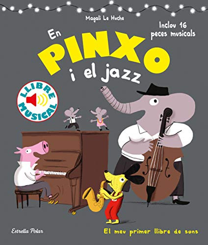 En Pinxo I El Jazz Llibre Musical -llibres De Sons-