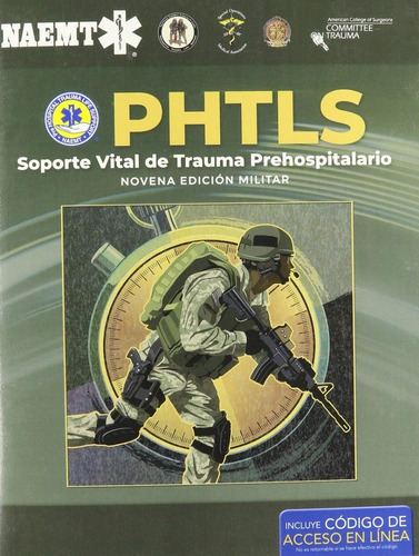 Phtls Militar 9ed/2020 Soporte Vital Trauma Prehospitalario