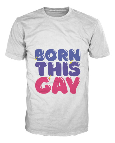 Camiseta Born This Gay Lgbt