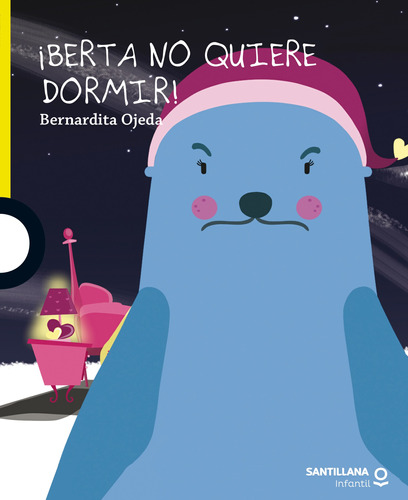 Libro Berta No Quiere Dormir  - Bernardita Ojeda