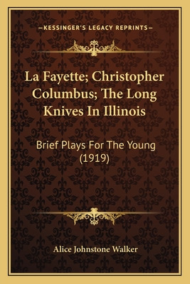 Libro La Fayette; Christopher Columbus; The Long Knives I...