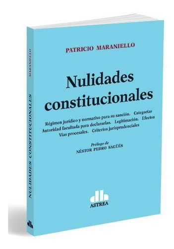 Nulidades Constitucionales - Patricio A. Maraniello