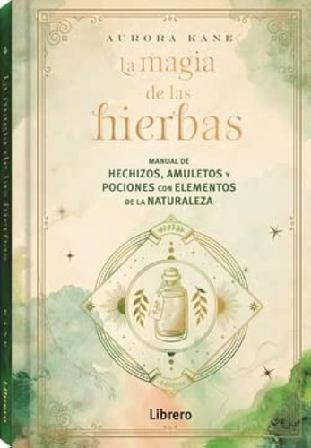 Magia De Las Hierbas - Aurora Kane