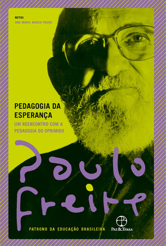 Pedagogia da esperança, de Freire, Paulo. Editorial Editora Paz e Terra Ltda., tapa mole en português, 2020