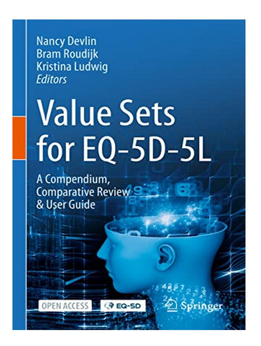 Value Sets For Eq-5d-5l - Nancy Devlin. Eb02