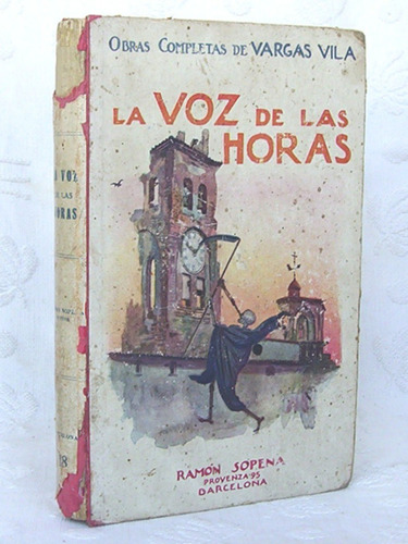 La Voz De Las Horas J. M. Vargas Vila Libro R. Sopena Editor