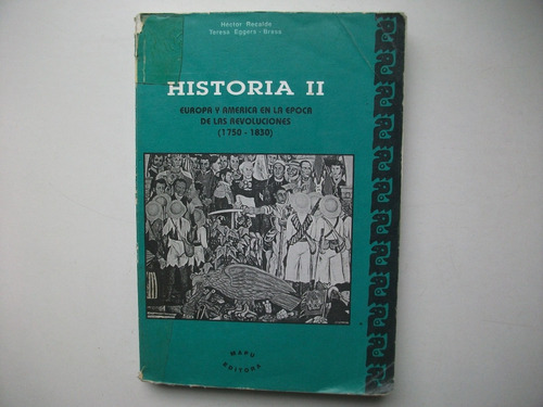 Historia 2 - Europa América Revoluciones - Recalde Eggers Br