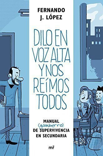 Dilo En Voz Alta Y Nos Reãâmos Todos, De López, Nando. Editorial Ediciones Martínez Roca, Tapa Blanda En Español