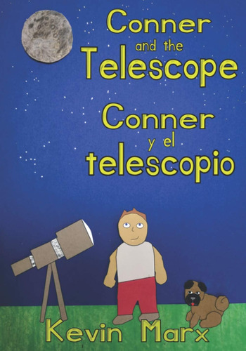 Libro: Conner And The Telescope Conner Y El Telescopio: Chil