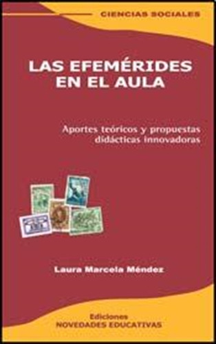 Efemerides En El Aula, Las - Laura Marcela Mendez
