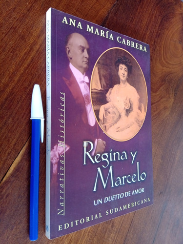 Regina Y Marcelo Un Dueto De Amor - Ana María Cabrera 