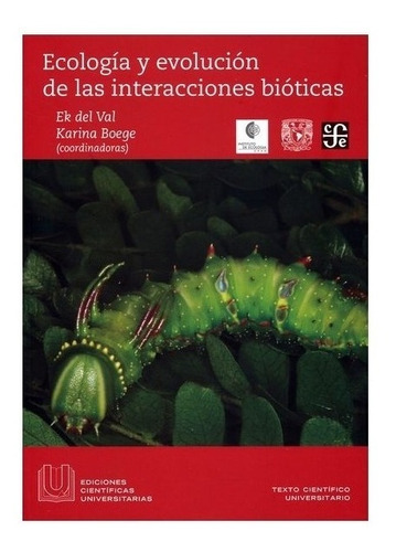 Ecología Y Evolución De Las Interacciones Bióticas | Coor