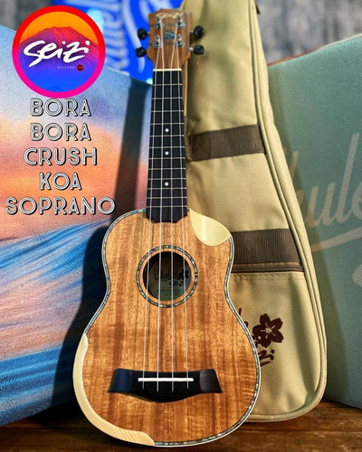 Ukulele Seizi Bora Bora Crush Soprano Acústico Koa Com Bag