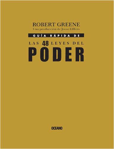 Guia  Rapida De Las  48 Leyes  Del Poder