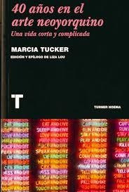 40 Anos En El Arte Neoyorquino   Una Vida Corta Y Complicada