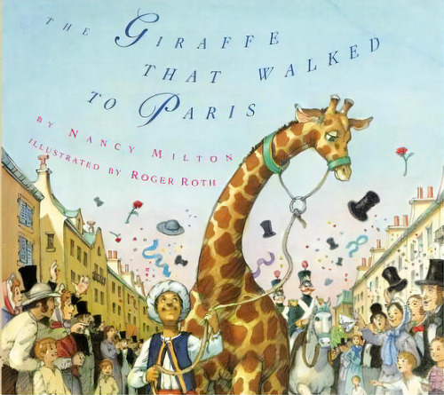 The Giraffe That Walked To Paris, De Nancy Milton. Editorial Purple House Press, Tapa Dura En Inglés