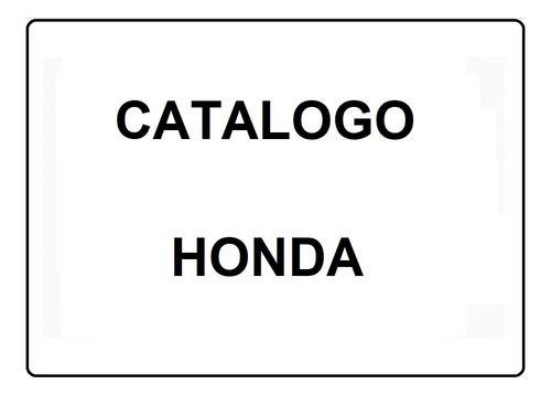 Catálogo Eletrônico De Peças Honda 04/2018 + Lista De Preços