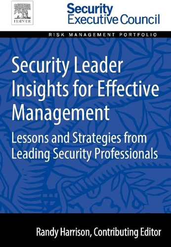 Libro: Security Leader For Effective Management: Lessons And