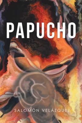 Libro Papucho - Velzquez, Salomn